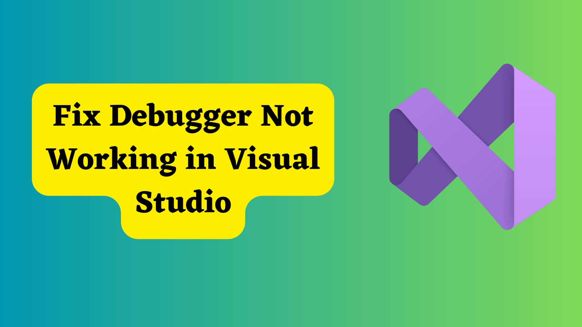 fix-debugger-not-working-in-visual-studio